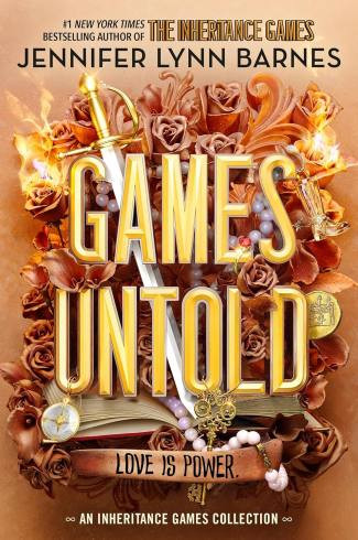 Games Untold: (The Inheritance Games, 5) by Jennifer Lynn Barnes (PB)